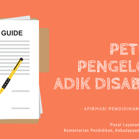 Pedoman Pengelolaan ADik Disabilitas 2024